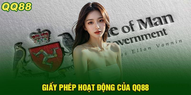 Giới thiệu về giấy phép hoạt động của QQ88